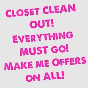 CLOSET CLEAR OUT